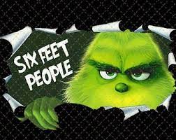 Grinch Six Feet Svg Etsy Grinch Grinch Christmas Digital Clip Art Graphics