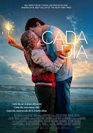 2018 Cada Dia Tt7026672 Esp Peliculas Romanticas En Espanol Peliculas De Adolecentes Mejores Peliculas De Netflix