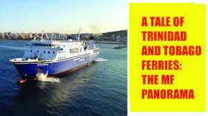 Mf Panorama Former Trinidad And Tobago Ferry Trinidad Trinidad And Tobago Tobago