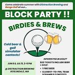 Birdies & Brews Block Party!