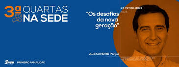 Check spelling or type a new query. Psd Quartas Na Sede Os Desafios Da Nova Geracao Com Alexandre Poco Jsd Vila Nova