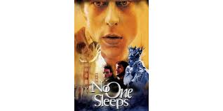 No One Sleeps