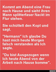 Erfahre alles über die nidationsblutung und wie du erkennen kannst, ob es eine schwangerschaft ist. Kommt Am Abend Eine Frau Nach Hause Lustige Bilder Spruche Witze Echt Lustig Witzige Spruche Lustige Spruche Lustig