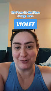 My fave audition songs from VIOLET