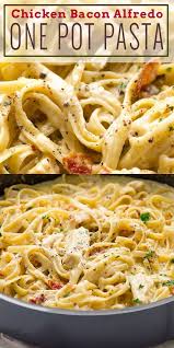 One Pot Chicken Bacon Alfredo Pasta Easy Pasta Recipes Recipes Pasta Recipes Alfredo