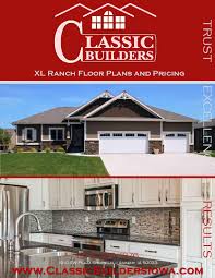 Check out our top ten best selling ranch house. Classic Builders Xl Ranch Floor Plans By Classic Builders Inc Issuu