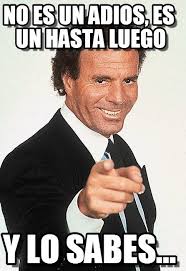 Meme Julio Memes Populares Julio Iglesias Humor Inmobiliario