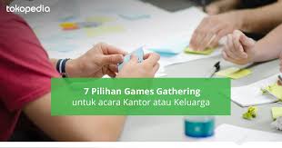 Maklumat lanjut, sila layari website. 7 Permainan Untuk Acara Gathering Paling Seru Tokopedia Blog