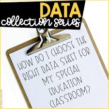 Data Collection Series Choosing The Right Data Sheets You