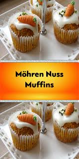Mohren Nuss Muffins Rezept In 2020 Lebensmittel Essen Nusskuchen Mit Schokolade Muffins