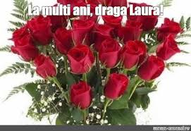 Aici găsiți desene de colorat cu inimi si trandafiri pentru copii. Meme La Multi Ani Draga Laura All Templates Meme Arsenal Com