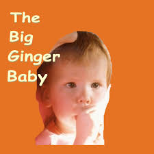 Big Ginger Baby