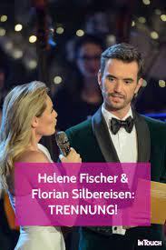 Helene Fischer Florian Silbereisen Das Ist Der Trennungsgrund Helene Fischer Florian Silbereisen Florian Silbereisen Silbereisen