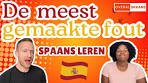 De meest gemaakte fout bij het Spaans leren - YouTube