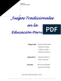 De 4° a 6° todo el que sea agarrado antes de llegar a la meta opuesta debe ayudar al perseguidor ( se pues ahora nosotros vamos a jugar. Juegos Tradicionales Y Su Relacion Con El Numero Aprendizaje Educacion De La Primera Infancia