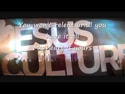 You Won T Relent Jesus Culture With Lyrics Playlist Jackie Gust Lutgen Jesus Culture Worship Songs Praise Music