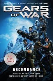 Not just had guides published from this nation. Gears Of War Ascendance Jason M Hough 9781789092615