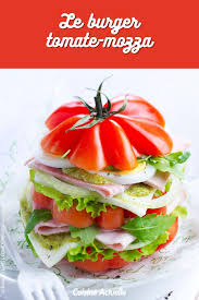 Burger Tomate Mozzarella Recettes Recette Manger Sainement Recette Recette Recettes De Cuisine