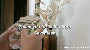 13.04.2021 · seventeen picks products that we think you'll love the most. Thank You For Being Born Seventeen Kalimba Tabs Letter Number Notes Tutorial Kalimbatabs Net