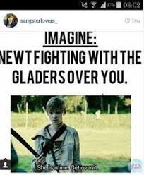 Memory S Newt X Reader Perverts Newt Maze Runner Maze Runner Funny Maze Runner Series