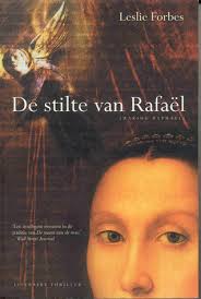 De stilte van Rafaël by Leslie Forbes