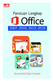 Aplikasi buku panduan p3k (pertolongan pertama pada kecelakaan) merupakan materi yang perlu di dipelajari baik oleh siswa, mahasiswa maupun masyarakat umum. Jual Buku Panduan Lengkap Office 2007 2010 2013 2016 Oleh Sarwandi Cyber Creative Gramedia Digital Indonesia