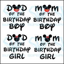 Download Mom Of The Birthday Girl Svg Mom Of The Birthday Boy Svg Birthday Svg Disney Birthday Svg Supersvg