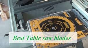 5 Best Table Saw Blade Reviews For Ripping Hardwood Plywood 10 Inch Size