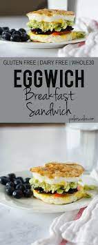 Egg Wich Breakfast Sandwich Recipe Healthy Breakfast Sandwich Dairy Free Breakfasts Healthy Breakfast Recipes