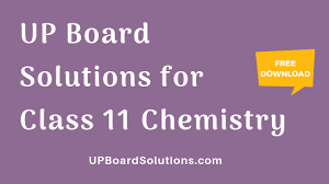 Rbse class 12 chemistry notes in hindi : Up Board Solutions For Class 11 Chemistry à¤°à¤¸ à¤¯à¤¨ à¤µ à¤œ à¤ž à¤¨ Up Board Solutions