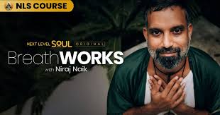 BreathWORKS with Niraj Naik