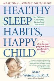 Healthy Sleep Habits Happy Child By Marc Weissbluth