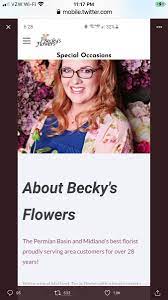 Midland's favorite locally owned flower shop with fantastic, innovative floral arrangements and the friendliest service. Barbara Stiles On Twitter She D Do It Again Next Time She Ll Have A Gas Mask If You Re Looking For Flowers In Midland Tx Jenny Cudd Owns Becky S Flowers She S Lost A Few