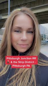 Pittsburgh Junction RR 🚂 & the Strip District