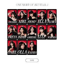 Photocard JKT48 ONE NIGHT OF JKT (Price 16pcs+2-sided Lamination) JPOP  CARDS UNOFFICIAL IDOL ADEL ALYA AMANDA ASHEL CALLIE CATHY CHELSEA CHIKA  CHIRSTY CYNTHIA DAISY DANELLA ELI ELIN ELLA FENI FIONY FLORA FREYA