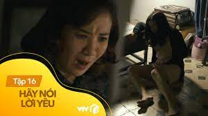 Phan huy hiền phó tổng biên tập: Hay Noi Lá»i Yeu Táº­p 16 Háº­u Quáº£ ThÆ°Æ¡ng Tam Tá»« Phut Ä'ien Dáº¡i Cá»§a Máº¹ Danh Cho Tiá»ƒu Tam Youtube