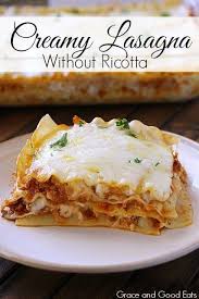 Creamy Lasagna Without Ricotta Cheese Recipe Lasagna Without Ricotta Cheese Easy Lasagna Recipe Recipes