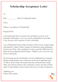 This letter of motivation for masters should be highly descriptive since it may also include the work experience of a particular candidate apart from his/her educational background. 7 Scholarship Acceptance Letter Template Example Samples Top Letter Template
