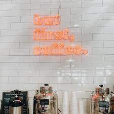 Cute Neon Sign Coffee Shop Aesthetic With Subway Tile But First Coffee Coffee Shop Signs Coffee Shop Aesthetic Neon Sign Shop