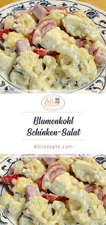 Blumenkohl Schinken Salat In 2020 Rezepte Spaghettisalat Rezept Blumenkohl