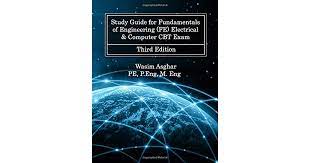 Wasim asghar pe preferred ebook format. Study Guide For Fundamentals Of Engineering Fe Electrical Computer Cbt Exam Practice Over 700 Solved Problems With Detailed Solutions Based On Ncees Fe Reference Handbook Version 10 0 1 By Wasim Asghar Pe