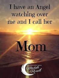 My Mom Is My Guardian Angel Miss Mom Mom Quotes From Daughter I Miss My Mom