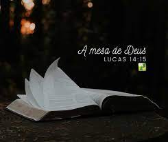 A Mesa De Deus Lucas 14 15 Portal Revelacao
