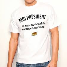 T Shirt Homme Blanc Moi President Pain Au Chocolat Cope