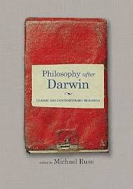 Philosophy after Darwin: Classic and Contemporary Readings by Michael Ruse 