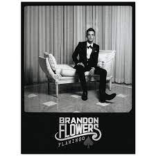 Beautiful Brandon Flowers Poster Of Flamingo S Deluxe Edition Brandon Flowers Brandon Music Poster