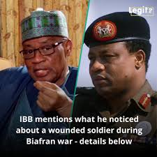 IBB has shared exactly what he did when he saw a wounded soldier during  Biafra battle. Full details are in comments.