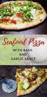 Seafood Pizza With Basil Sauce Sourdough Olives Recipe Seafood Pizza Seafood Pizza Recipes Seafood Recipes
