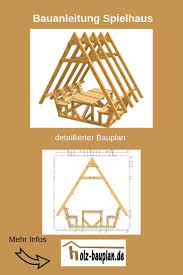 Spielhaus Selber Bauen In 2020 Spielhaus Selber Bauen Spielturm Selber Bauen Spielhaus