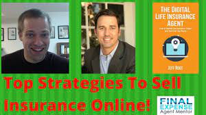 Apply today to get started. Top Strategies To Sell Life Insurance Online Interview With Jeff Root Of Digitalbga Youtube